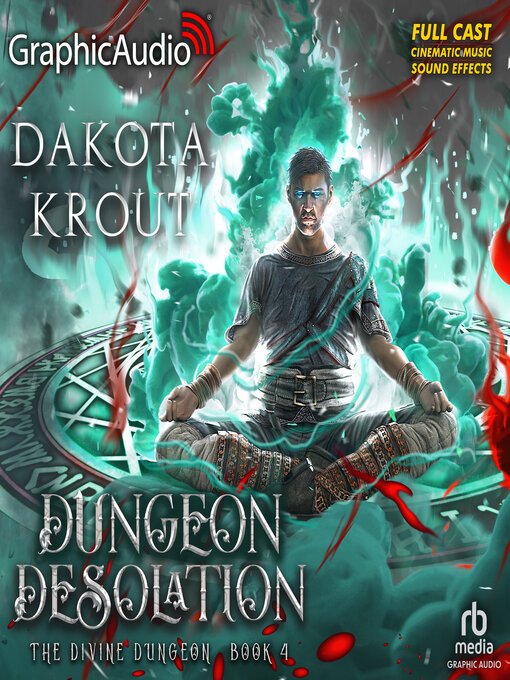 Title details for Dungeon Desolation [Dramatized Adaptation] by Dakota Krout - Available